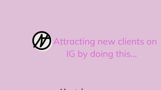Attracting new clients on IG by doing...
