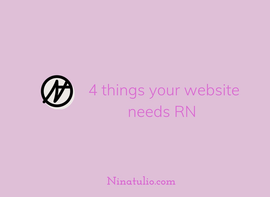 4 things your website needs RN