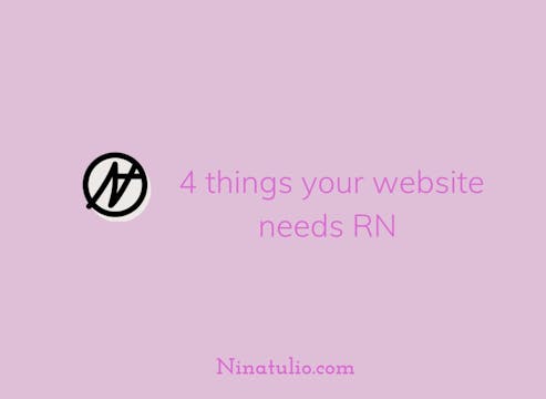 4 things your website needs RN