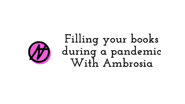 Filling your books during a pandemic ...