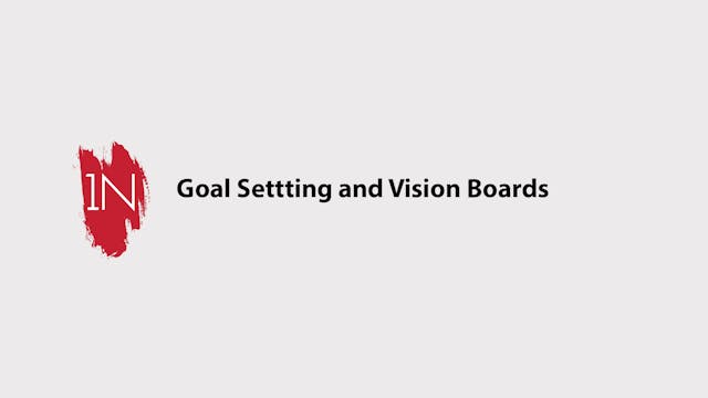 How to Goal Set and Create Vision Boards
