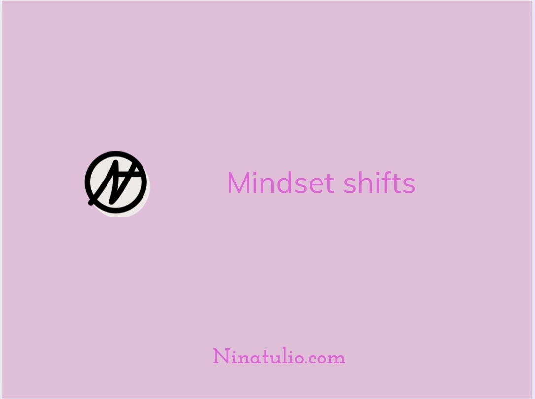 Mindset shifts 