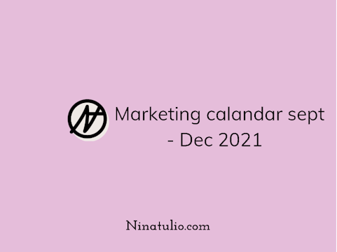 Marketing Calendar Sept - Dec 2021