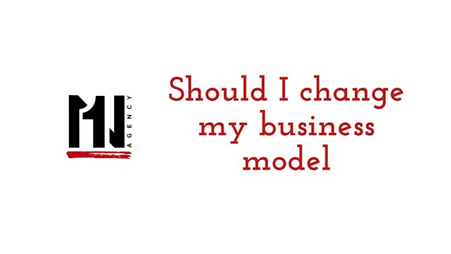 Should I switch my business model