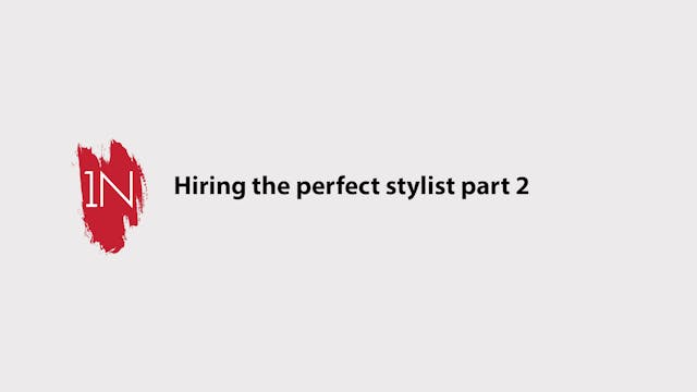 Finding the perfect stylists part 2