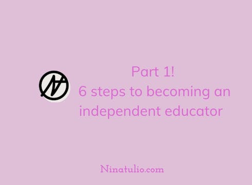 Part 1! 6 steps to becoming an indepe...