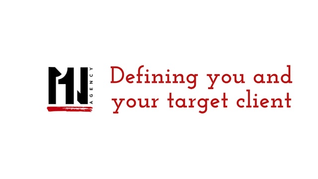 Defining you and your target client
