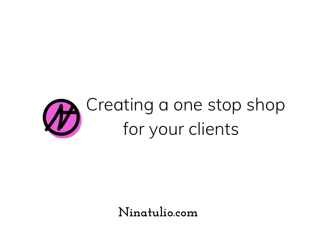 Creating a one stop shop for your clients