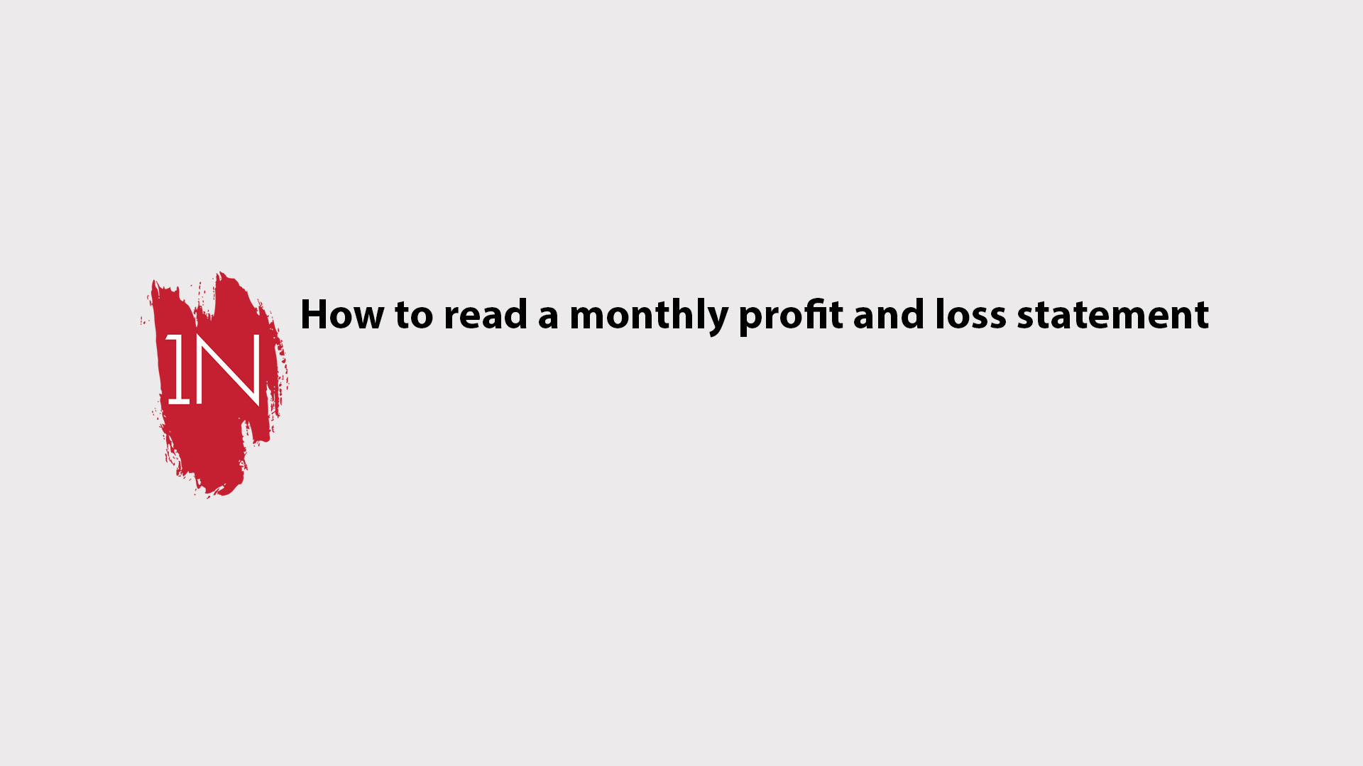 How to use a Monthly profit and loss sheet and balance sheet