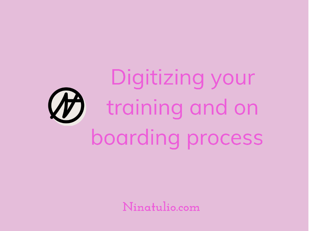 Digitizing your training and on boarding process 