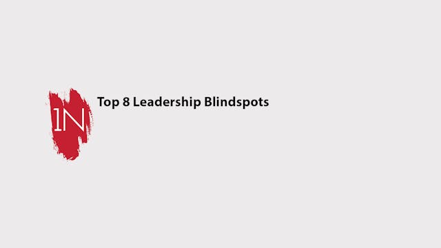 Top 8 leadership blindspots