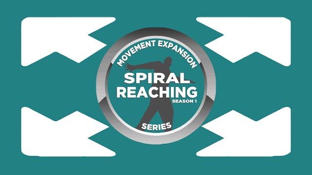 Movement Expansion Series-Spiral Reaching-Season 1