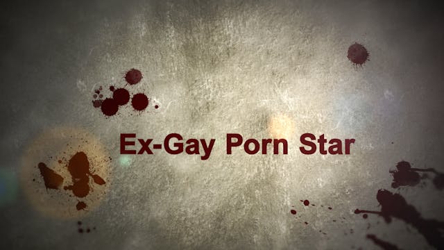 "Escape from Hell" - Ex Gay Porn Star