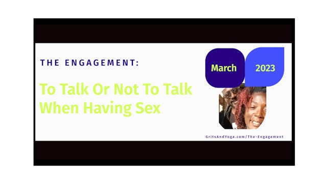 To Talk Or Not During Sex: The Engage...