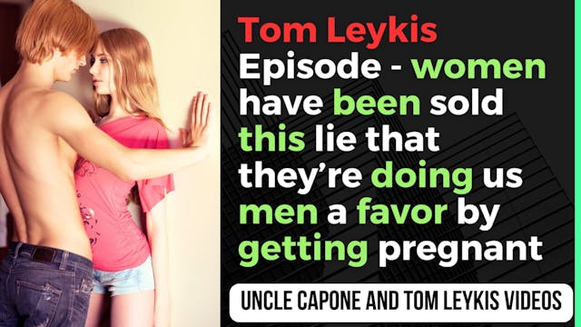 Tom Leykis Episode - She Thinks Child...
