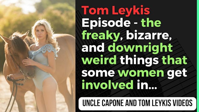 Tom Leykis Episode - Women and their ...