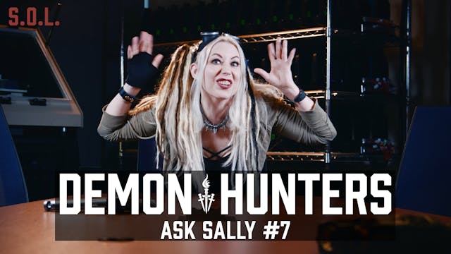 Demon Hunters S.O.L.: Ask Sally - Question 7