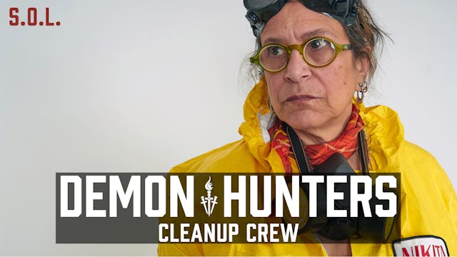 Demon Hunters S.O.L.: Cleanup Crew