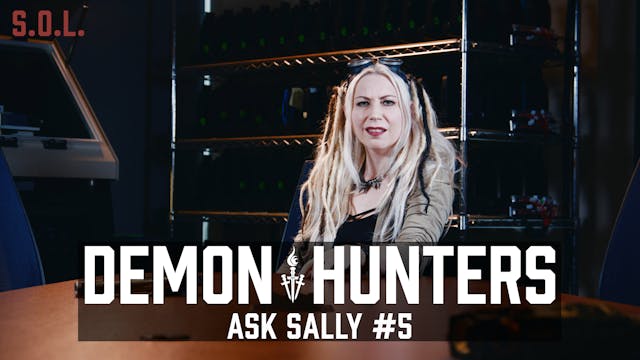 Demon Hunters S.O.L.: Ask Sally - Question 5