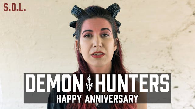 Demon Hunters S.O.L.: Happy Anniversary