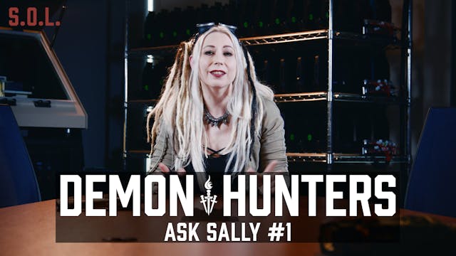 Demon Hunters S.O.L.: Ask Sally - Question 1