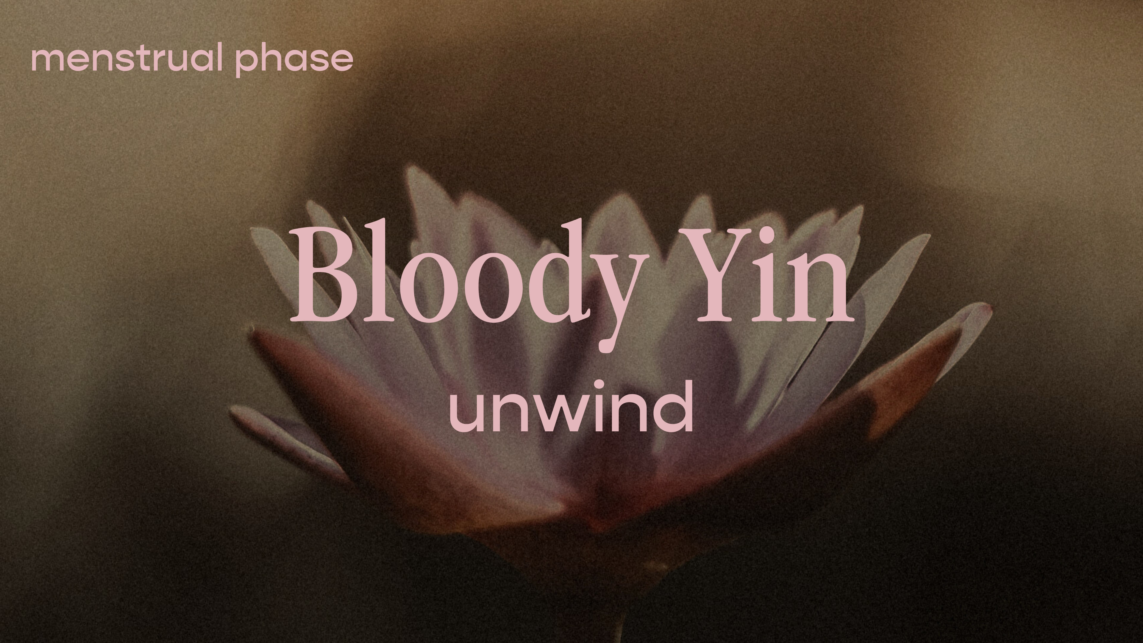 Bloody Yin - unwind