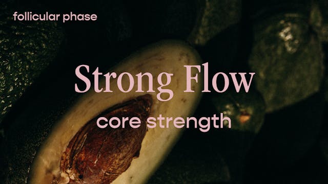 Strong Flow - core strength