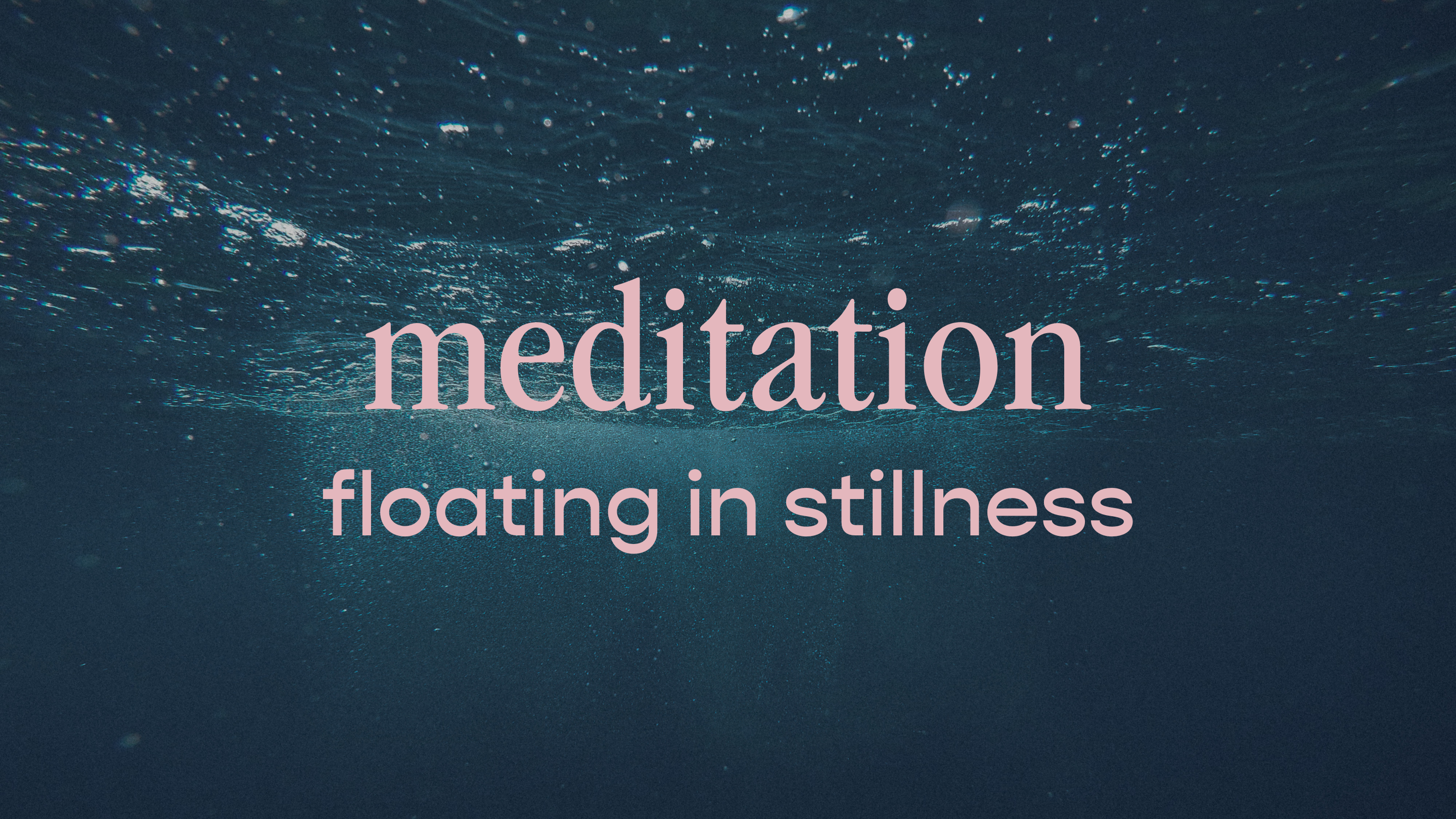 meditation - floating in stillness
