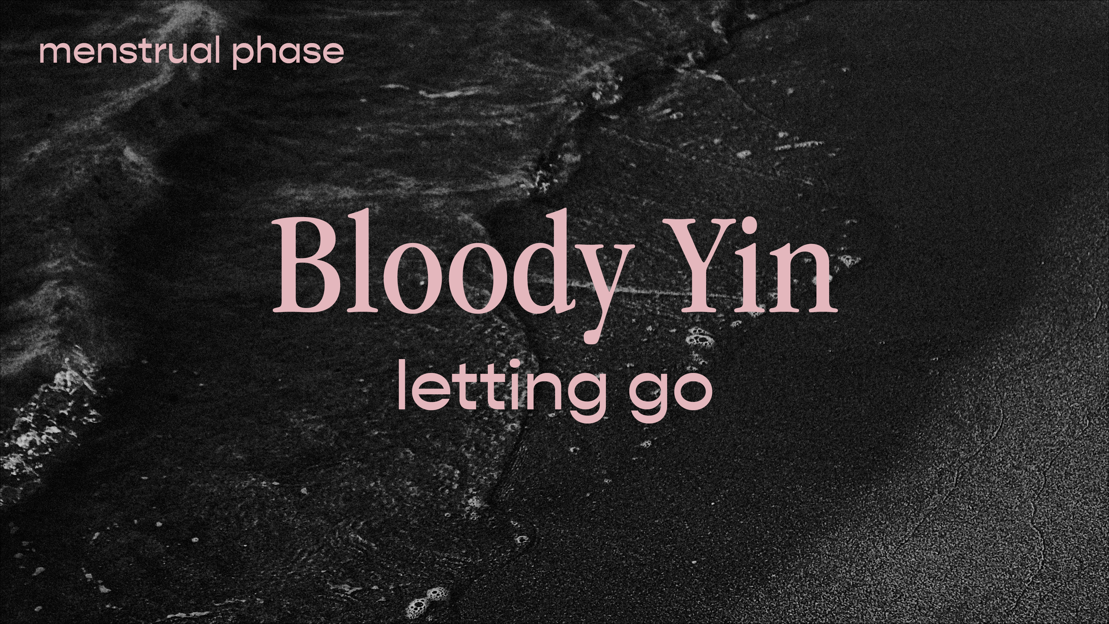 Bloody Yin - letting go