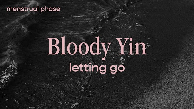 Bloody Yin - letting go