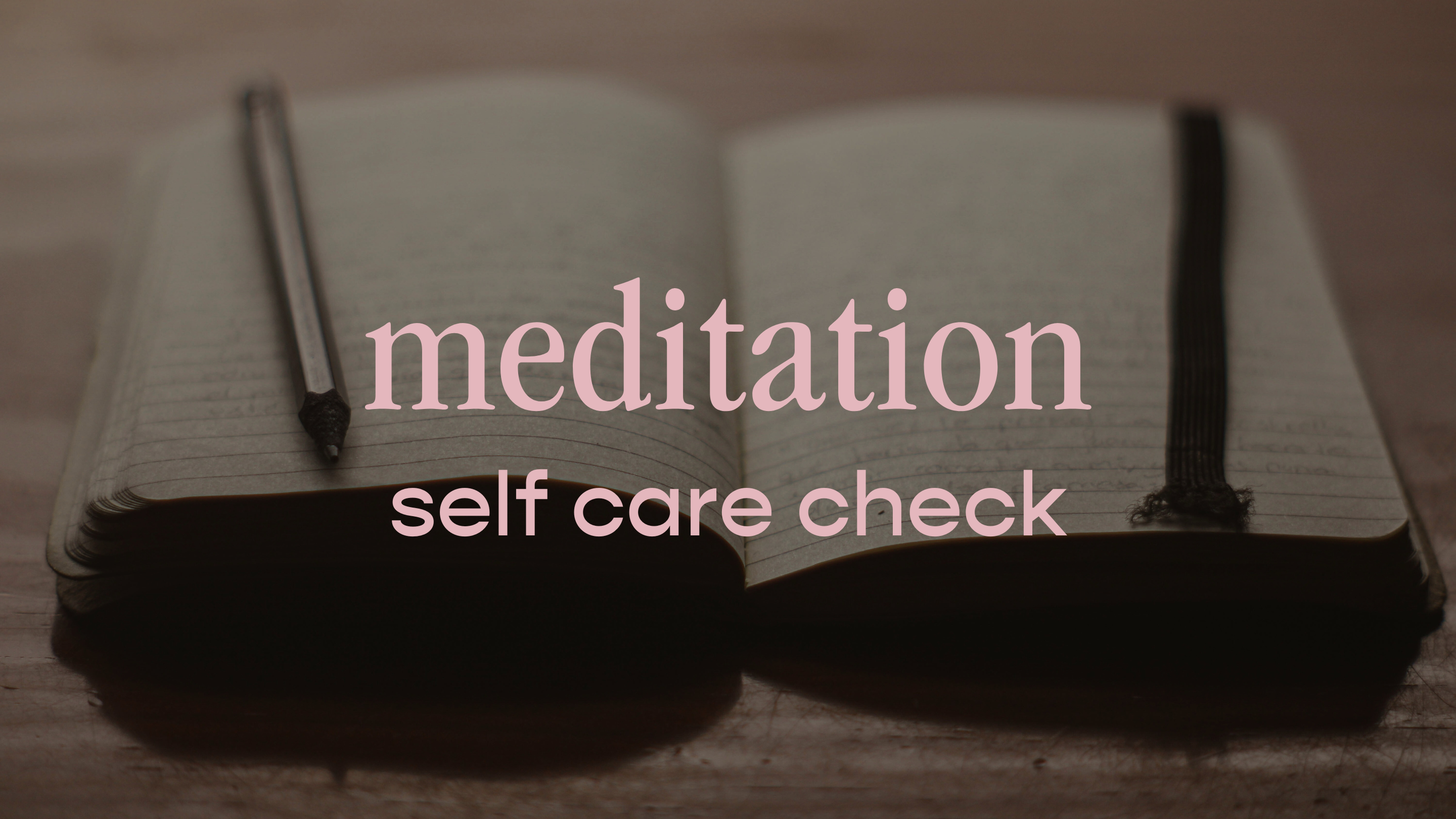 meditation - self care check