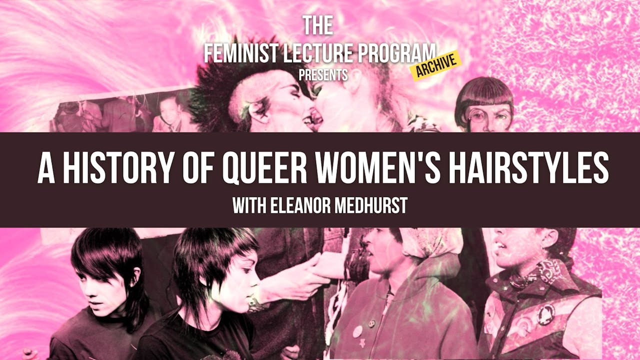 A History of Queer Women's Hairstyles