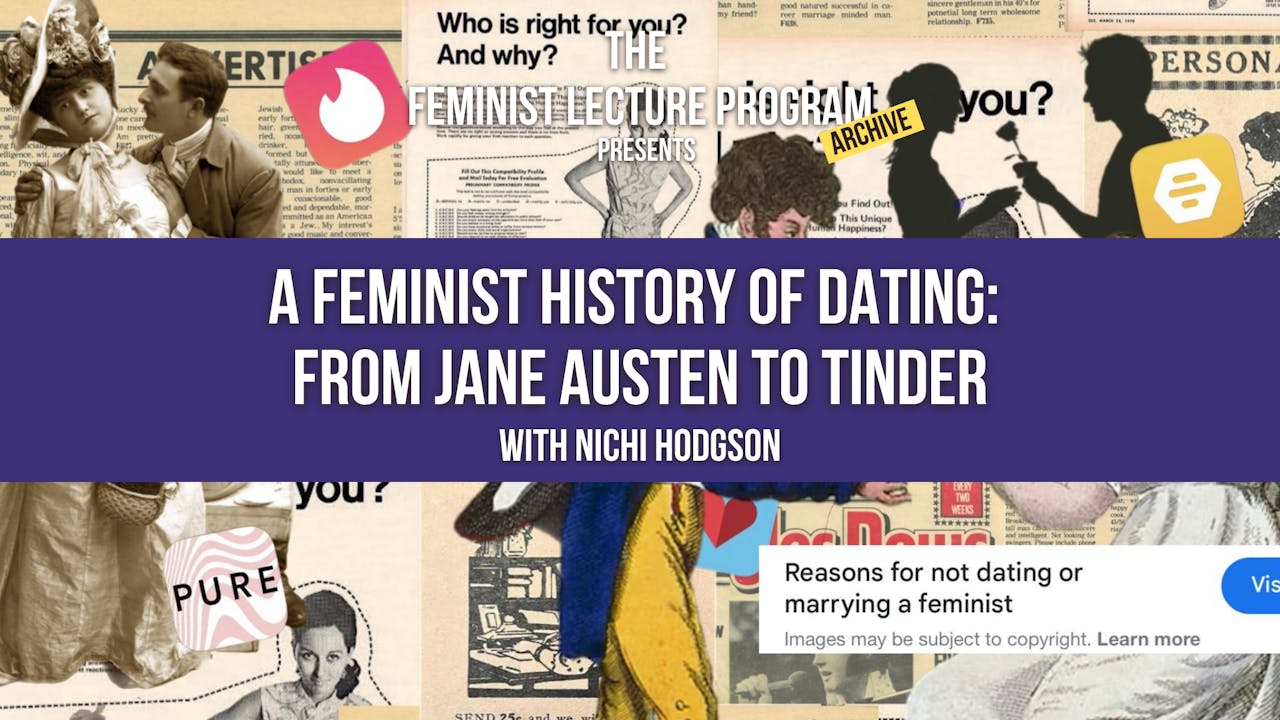Feminist History of Dating: Jane Austen to Tinder