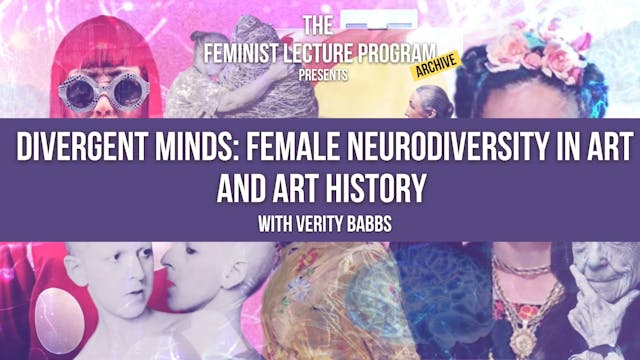 Divergent Minds: Female Neurodiversity in Art and Art History