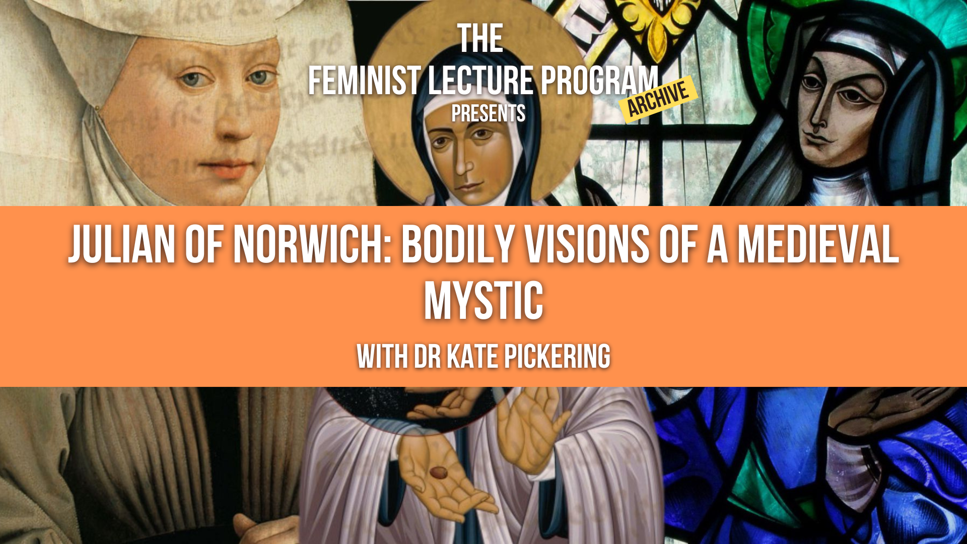 Julian of Norwich: Bodily Visions of a Medieval Mystic - READING LIST