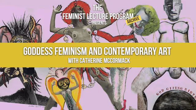 Goddess Feminism and Contemporary Art