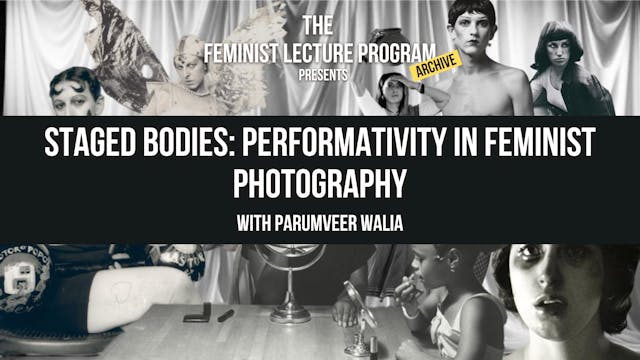 Staged Bodies: Performativity In Feminist Photography 