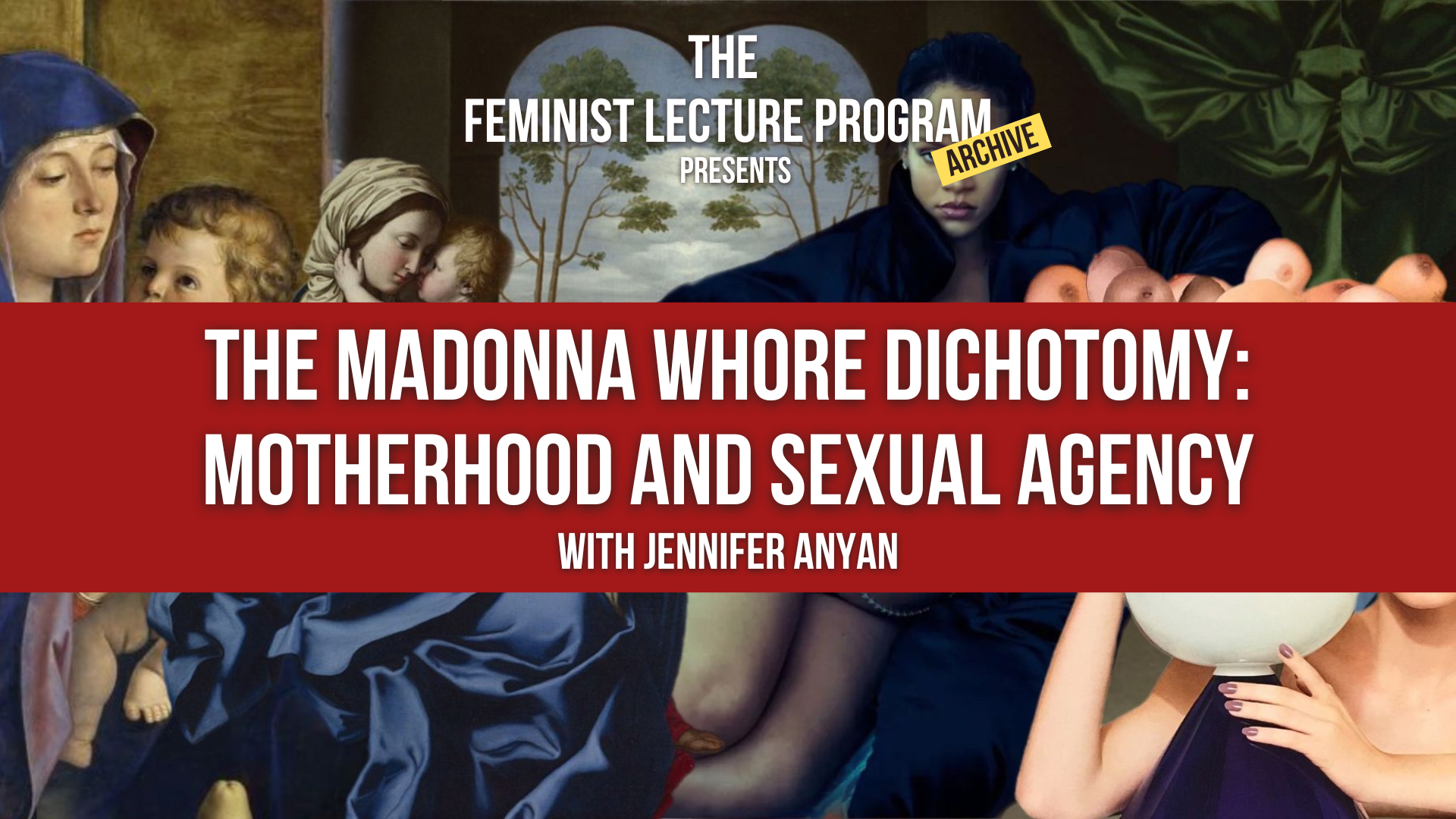 The Madonna Whore Dichotomy: Motherhood and Sexual Agency - READING LIST
