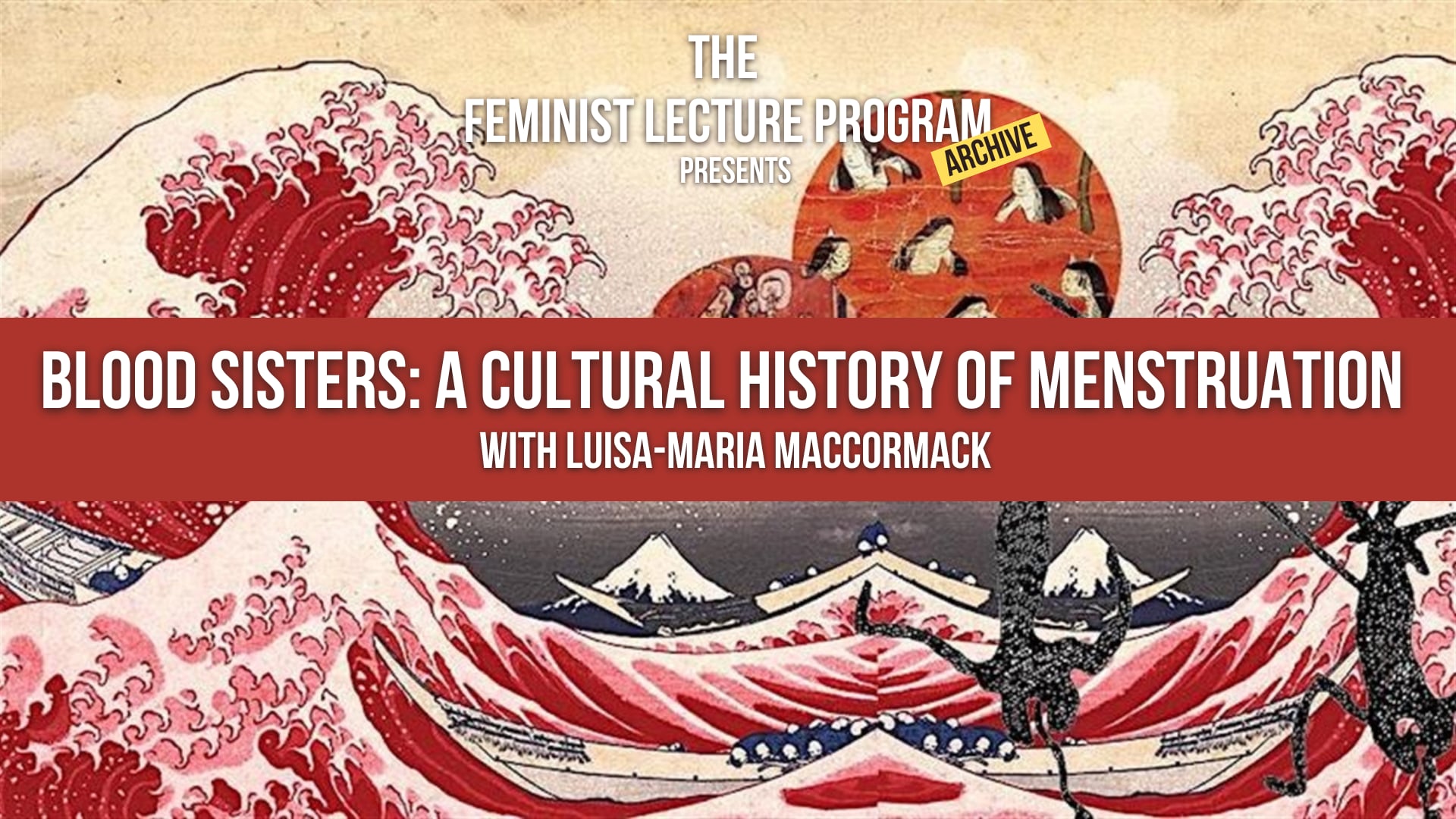 Blood Sisters: A Cultural History of Menstruation