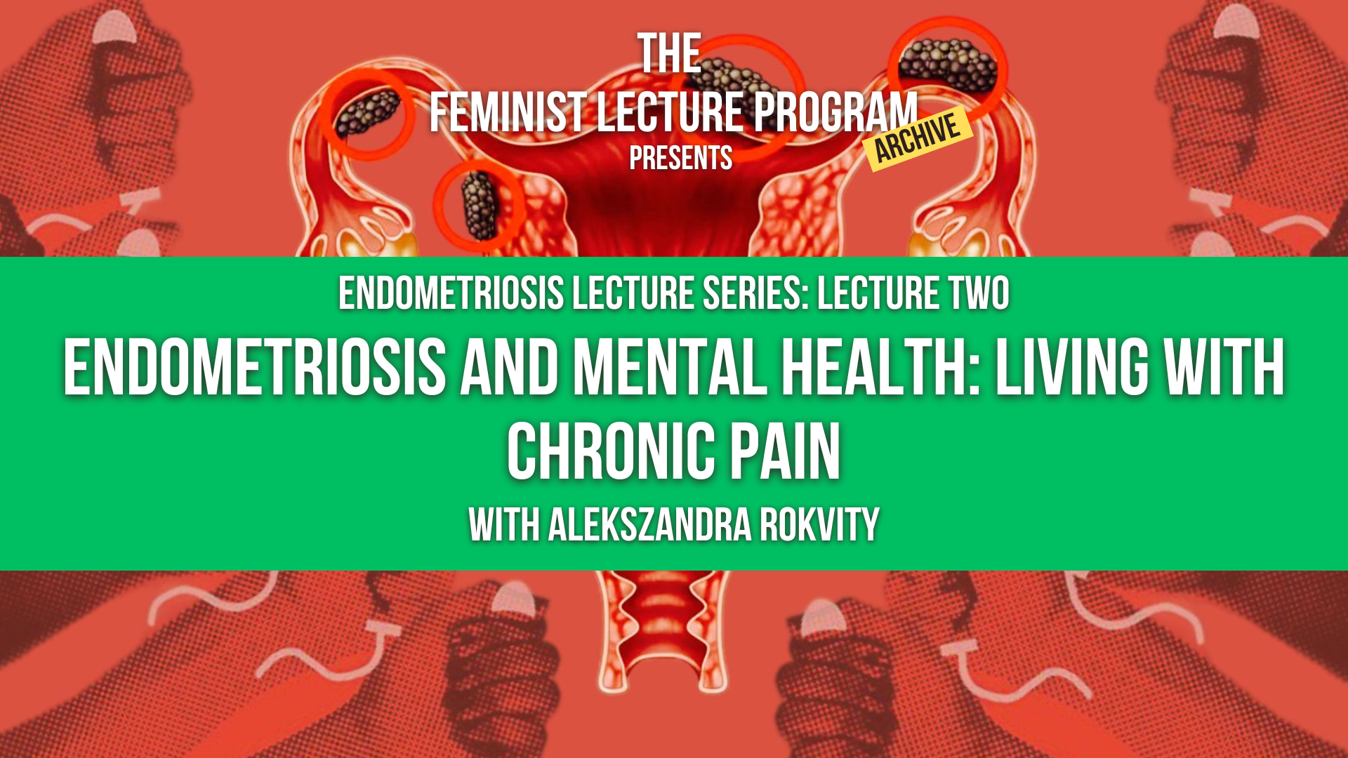 Endometriosis and Mental Health: Living with Chronic Pain - RESOURCES