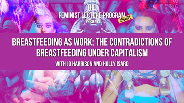 Breastfeeding as Work The Contradictions of Breastfeeding Under Capitalism