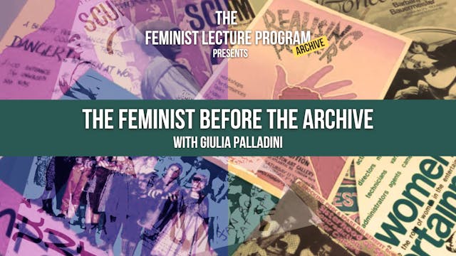 The Feminist before the Archive