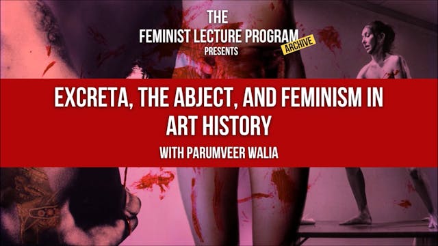 Excreta, The Abject and Feminism in Art History