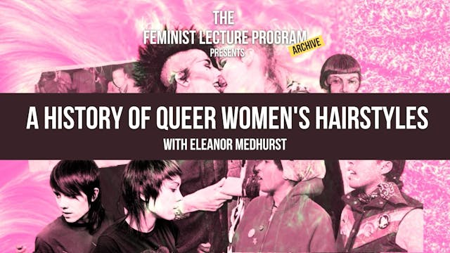 A History of Queer Women's Hairstyles