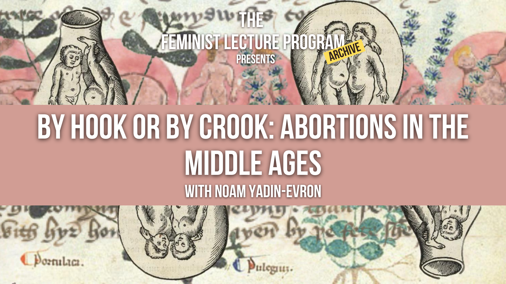 By Hook or by Crook: Abortions in the Middle Ages - READING LIST