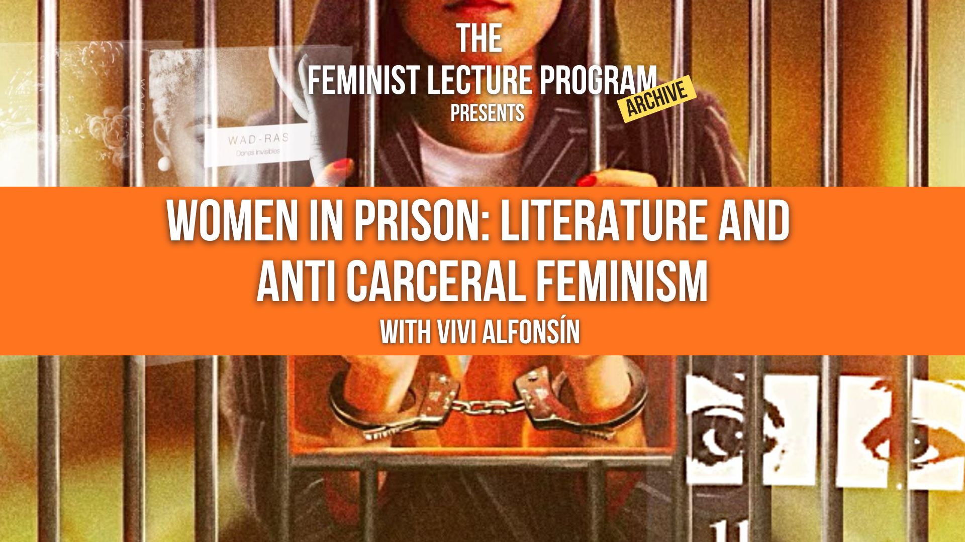 Women in Prison: Literature and Anti Carceral Feminism - READING LIST