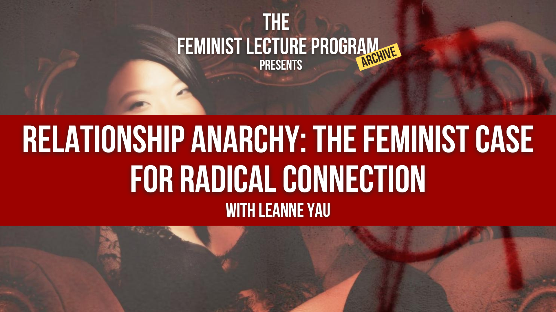 Relationship Anarchy: The Feminist Case For Radical Connection - READING LIST