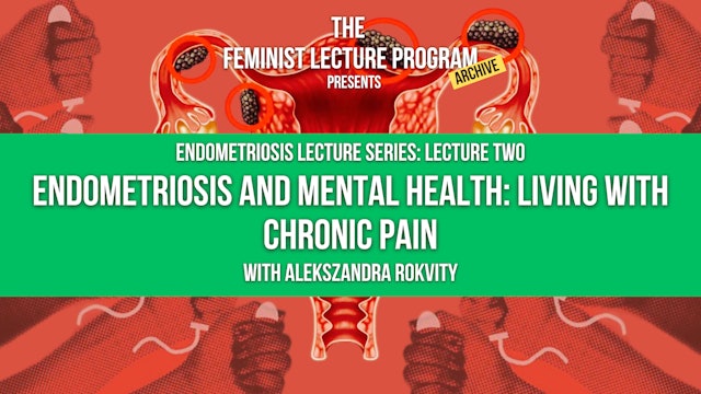 Welcome Pack - Endometriosis and Mental Health: Living with Chronic Pain