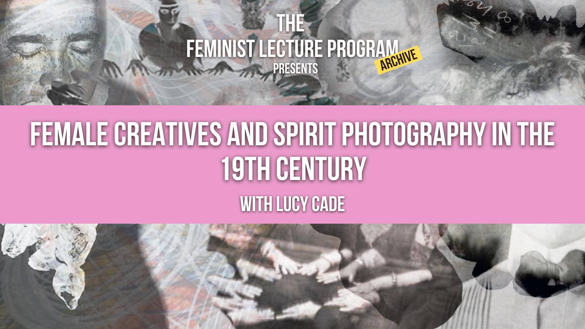 Female Creatives and Spirit Photography in the 19th Century - Reading List