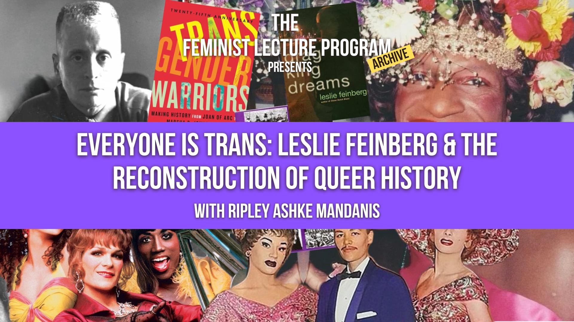 Leslie Feinberg & Reconstruction of Queer History